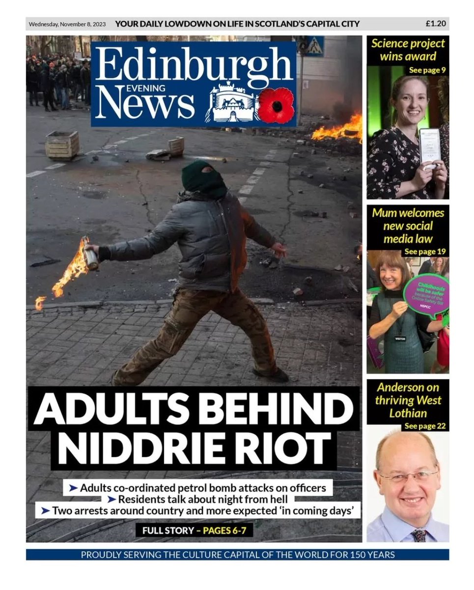 the Edinburgh Evening News leading with a photo of the 'Niddrie riot' that actually appears to be from the Maiden protests in Kyiv nearly a decade ago. This is fine! Any riot will do!