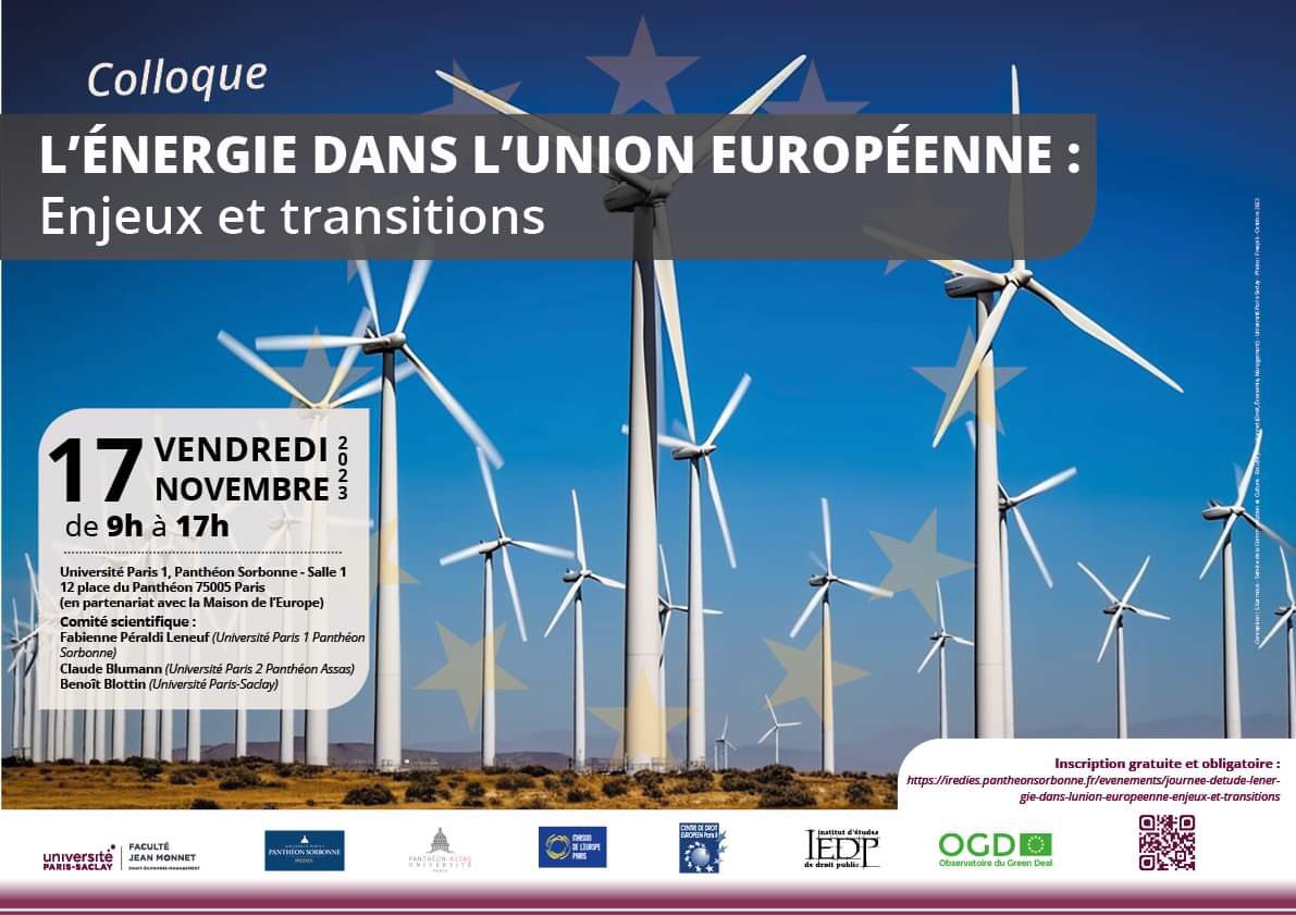 [Colloque]
Le 17 novembre de 9h à 17h se tiendra le colloque "L'énergie dans l'Union européenne - Enjeux et transitions". Informations et inscriptions : iredies.pantheonsorbonne.fr/evenements/jou…
