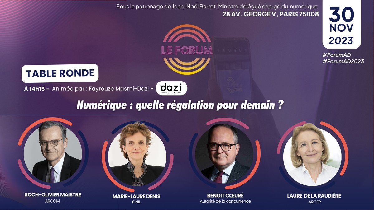 Arcep's tweet photo. 🔴"Numérique : quelle régulation pour demain ?" 
📌Rendez-vous le 30/11 à 14h15 pour suivre l'intervention de @lauredlr, présidente @Arcep au Forum d’@Alliance_Dgtle, aux côtés de @romaistre @Arcom_fr, Marie-Laure Denis @cnil et @BCoeure @Adlc_ : https://t.co/ss14tQ8U59 #ForumAD https://t.co/aNyLRVTOUg