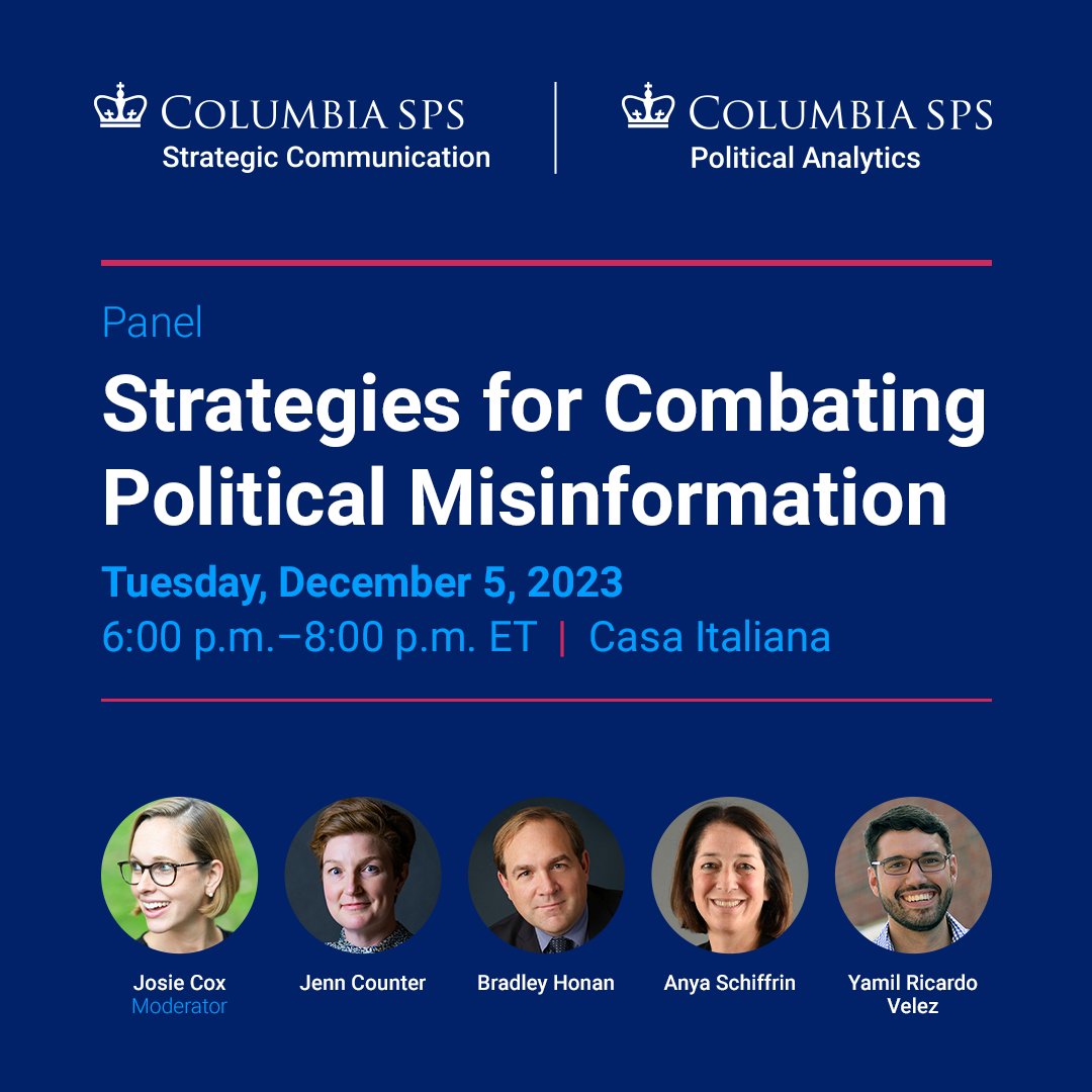 Join us on December 5th for a panel discussion on strategies for combating political misinformation. Learn what factors determine the influence of misinformation on beliefs and what strategies can be used to combat it effectively. sps.columbia.edu/events/strateg…