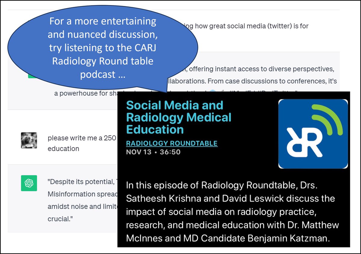 How can #twitter #X be used in #radiology #education ? Episode 3 of the Radiology Roundtable podcast is a fun discussion of #socialmedia and #RadEd . Much more useful than asking ChatGPT to write tweets for you. And yes, a photo of my dog is somehow my ChatGPT avatar. #FOAMRad