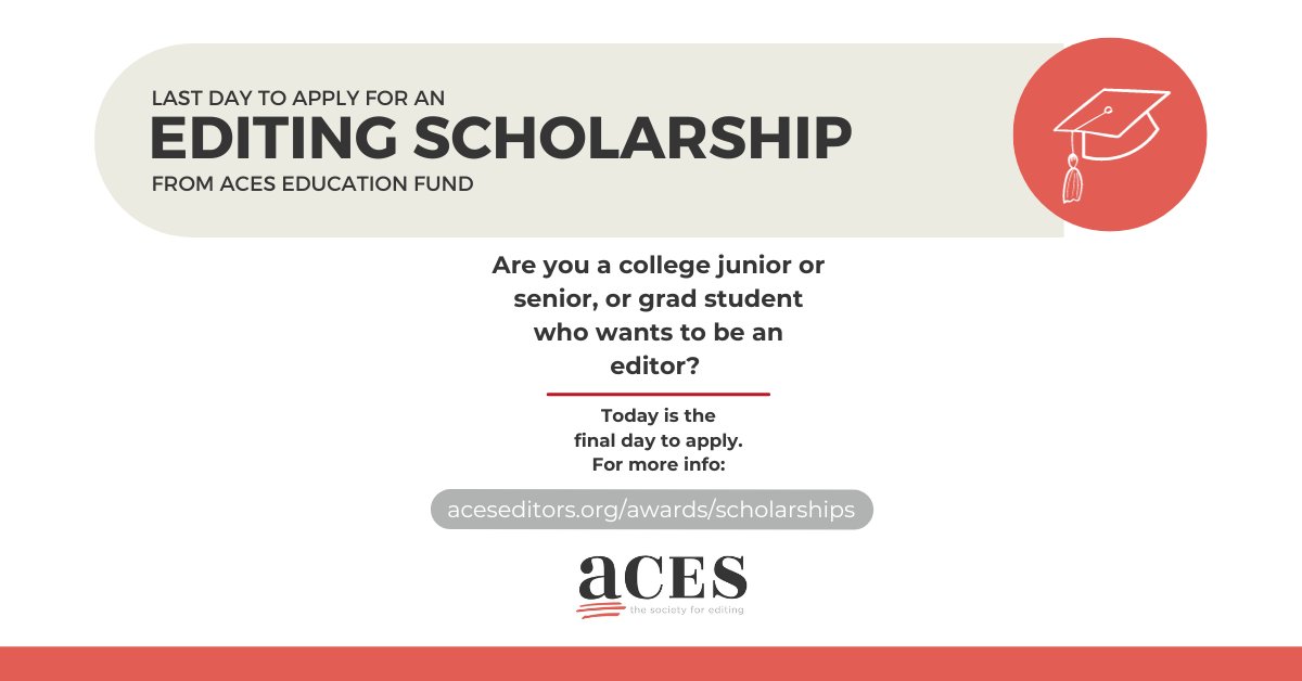 Today is the last day to apply for one of the editing scholarships ACES Education Fund offers. To learn more about all of the scholarship opportunities, visit: ow.ly/3FFs50Q5JlQ