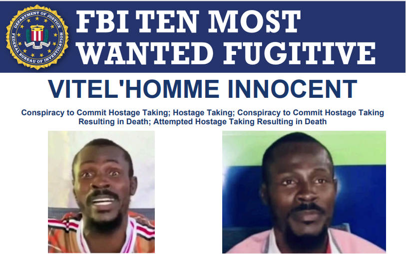 The #FBI added Haitian gang leader Vitel’Homme Innocent to its “Ten Most Wanted Fugitives” List for his alleged role in crimes committed against U.S. citizens in Haiti. A reward of up to $2 million is offered for info leading to his arrest &/or conviction fbi.gov/wanted/topten/…