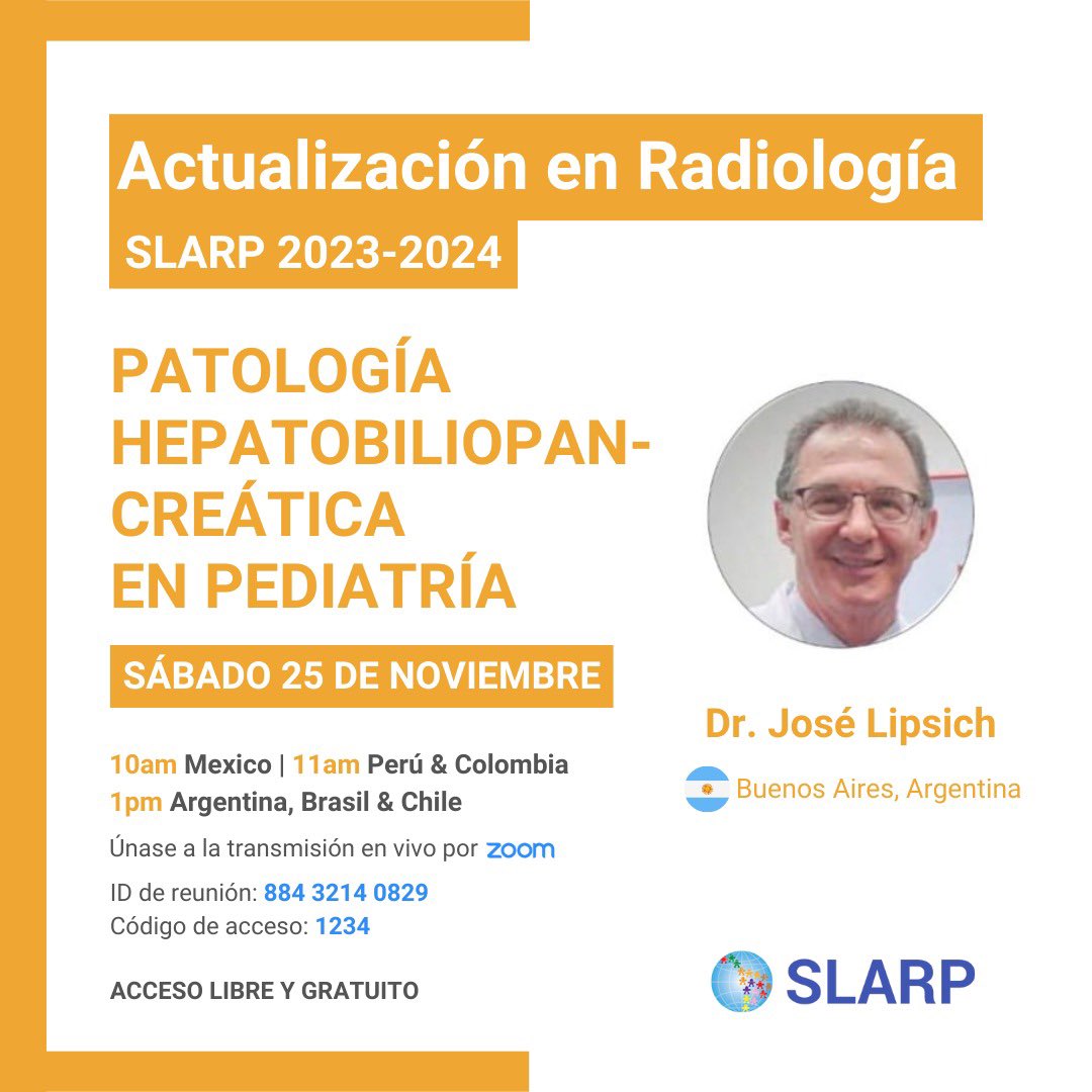 SLARP | Radiología Pediátrica (@slarpok) on Twitter photo 📣No se pierda este 7to Webinar👉🏼Participe del ciclo de cursos: Actualización en Radiología Pediátrica SLARP 2023-2024
🗓️ Sábado 25 de noviembre 10hs Mexico | 11hs Perú & Colombia | 13hs Argentina, Chile y Brasil
💻 Únase a la transmisión por Zoom
<a href="/je_lip/">José Lipsich</a> 📣No se pierda este 7to Webinar👉🏼Participe del ciclo de cursos: Actualización en Radiología Pediátrica SLARP 2023-2024
🗓️ Sábado 25 de noviembre 10hs Mexico | 11hs Perú & Colombia | 13hs Argentina, Chile y Brasil
💻 Únase a la transmisión por Zoom
<a href="/je_lip/">José Lipsich</a>