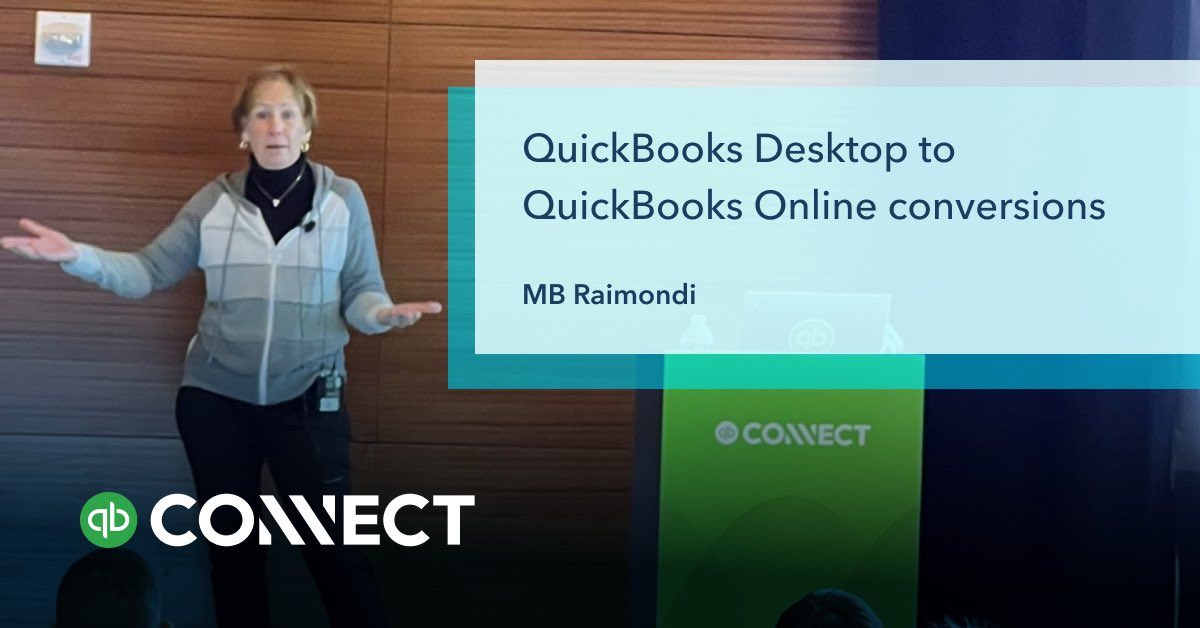 Need to know which steps can help ensure a successful migration from QuickBooks Desktop to QuickBooks Online? MB Raimondi shares the nuances during her #QBConnect session.