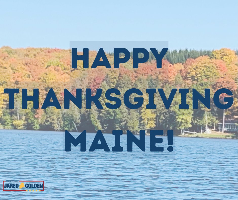Wishing everyone in Maine and across the nation a Happy Thanksgiving. This holiday reminds us to be grateful for our loved ones, the blessings of our great state, and a good meal. Let's cherish this day with our family and friends.