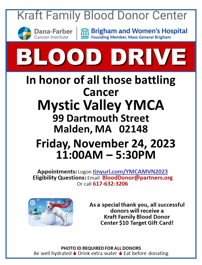 The Kraft Center #BloodMobile will be traveling to #MysticValleyYMCA, Friday, November 24, 2023  Stop by this fantastic blood drive and #BeAHero for our patients at  Dana-Farber and Brigham Women's  #donatelife