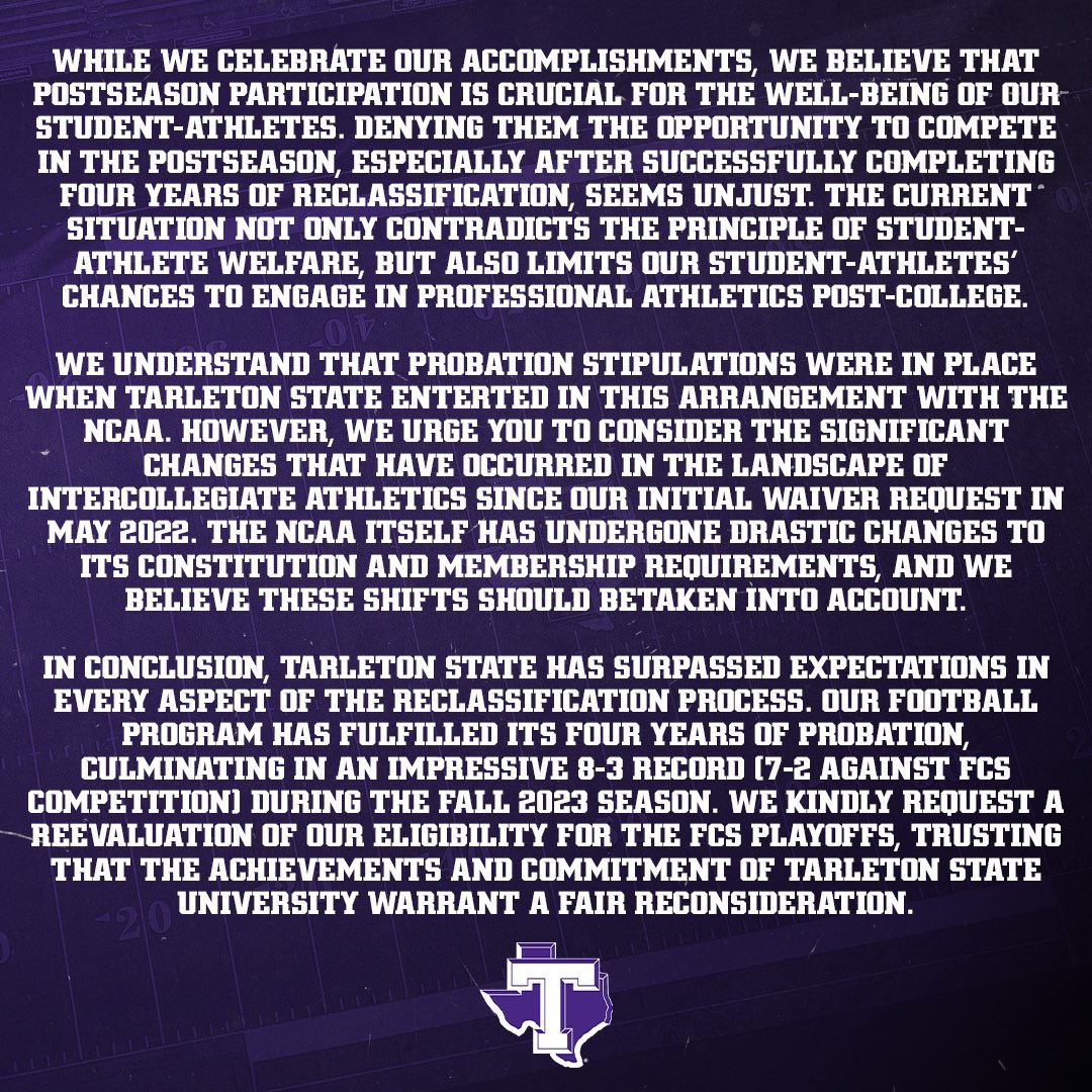 Tarleton State University has requested a reevaluation of our eligibility for postseason play in hopes we’d be considered for the FCS Playoffs