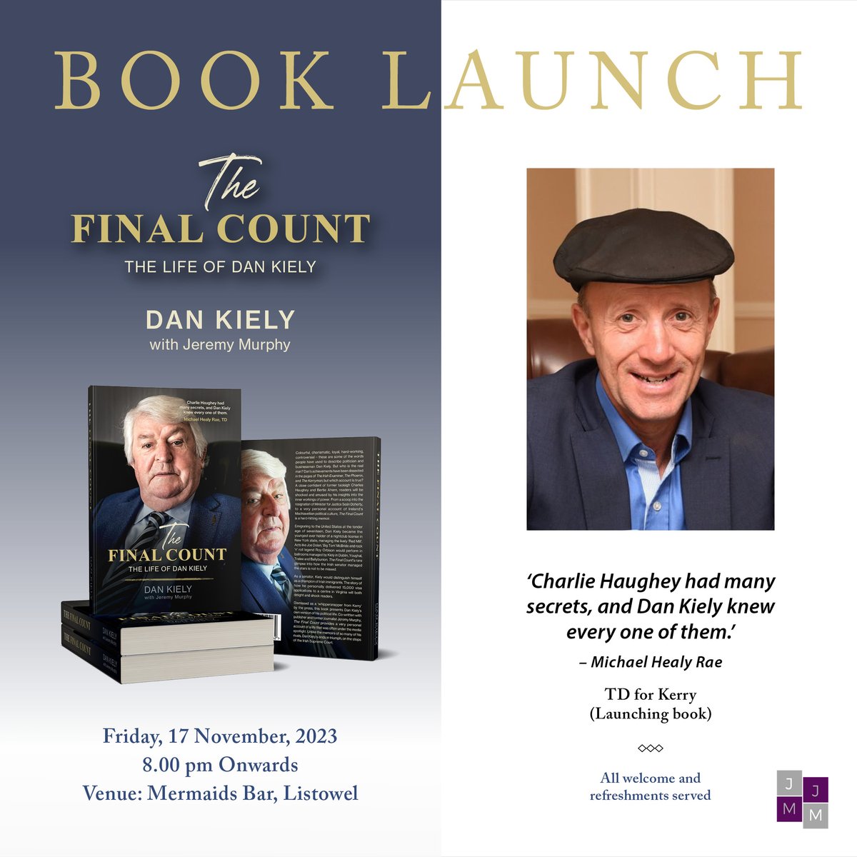 JeremyEditor's tweet image. Delighted to announce that Dan Kiely will be launching 'The Final Count' this Friday. Special thanks to @MHealyRae  Take a bow Dan! This is your night! A celebration of an extraordinary life! #booklaunch