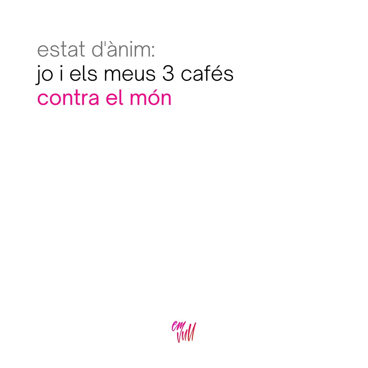 emvull's tweet photo. 💭 dimecres contra el món

#EmVull #EtVull 
#Paraules #Català #Valencià #Llengua
#Lluita #Café #Cafè #Tardor #Dimecres https://t.co/0p86BHkoQC