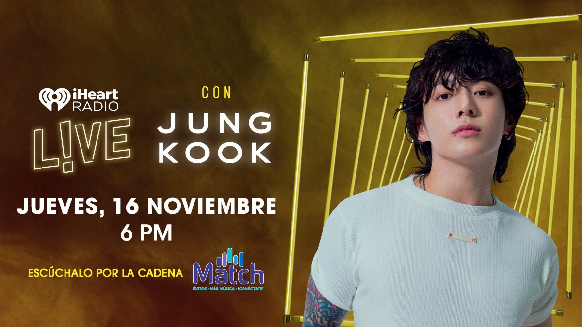 MatchMxFM's tweet photo. Matchers, celebremos juntos el lanzamiento del nuevo álbum de #JungKook en el programa especial #iHeartRadio Live. En exclusiva por la cadena Match. ¡Apunten la fecha!
👉https://t.co/u0iYtUQ2AZ https://t.co/XpYmm3XA5A