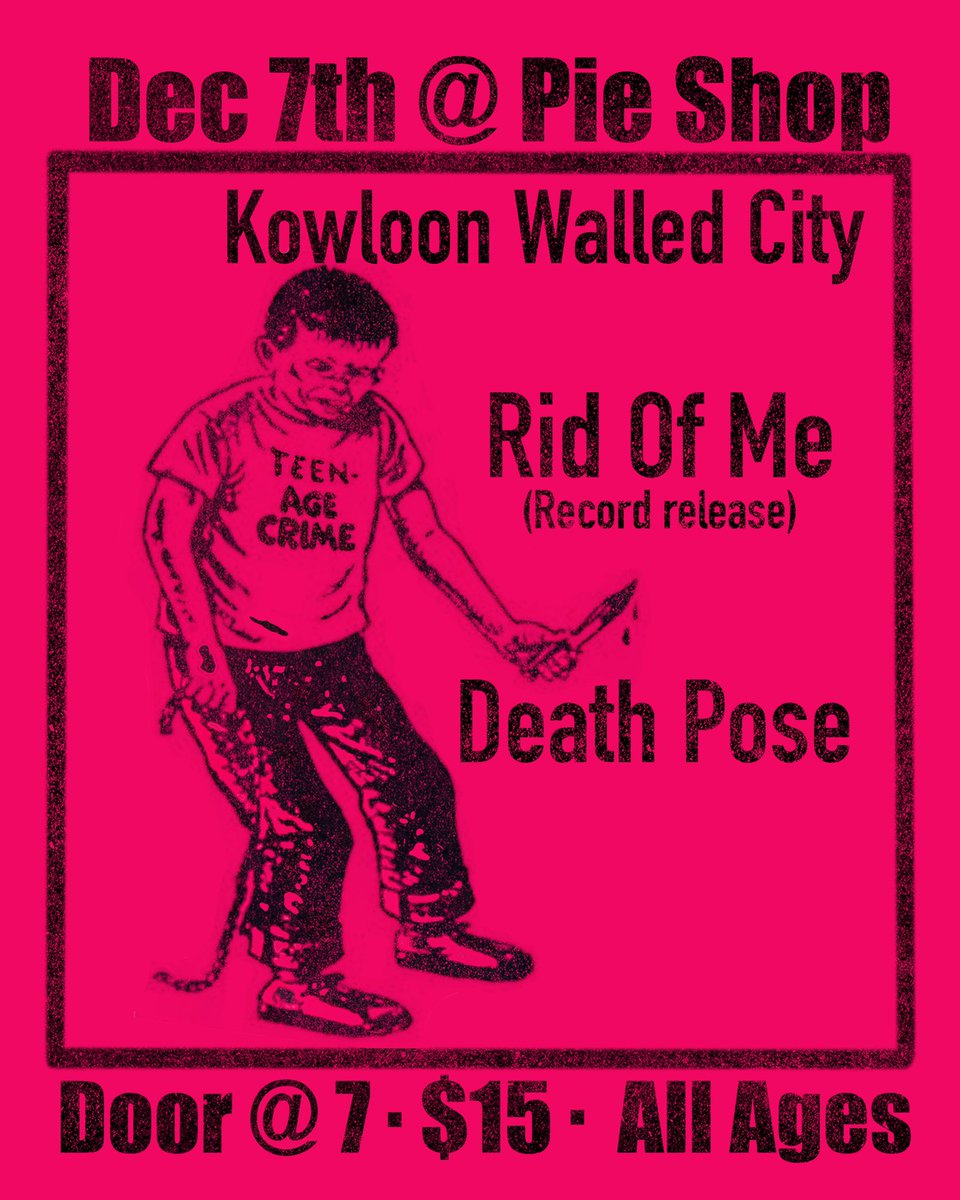DC, the second of four <a href="/kowloonwalled/">Kowloon Walled City</a> / Rid Of Me ‘Access To The Lonely’ release shows goes down Dec 7th at <a href="/pieshopdc/">Pie Shop DC</a> with Death Pose (<a href="/BrutalPanda/">Brutal Panda Records</a>) 🔪 

etix.com/ticket/p/43503…