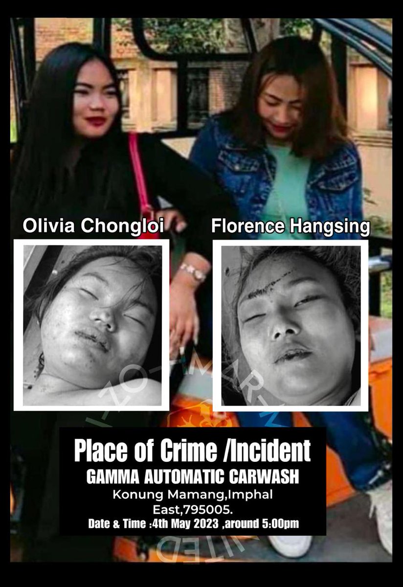 Khongsai_Mary_'s tweet photo. Olivia Chongloi & Florence Hangsing: Two #KukiZo young women who worked at Gama Car Wash at Konung Mamang Imphal were locked in a room by a mob including Meira Paibis. Young men entered the room and proceeded to torture them for hours. A news report said the victims’ co-workers could hear their screams and pleas for two hours. When the room was opened, it was filled with the blood and hair of the victims, who were now dead.Where is justice???
@NIA_India @cbic_india @unwomenindia @UNOCHA @UNGeneva @SAHR_Watch @UNGeneva @timesofindia @BBCBreaking
#StopSelectiveJustice
#UnionTerritory4Kuki_Zo
#MeiteiAtrocities
