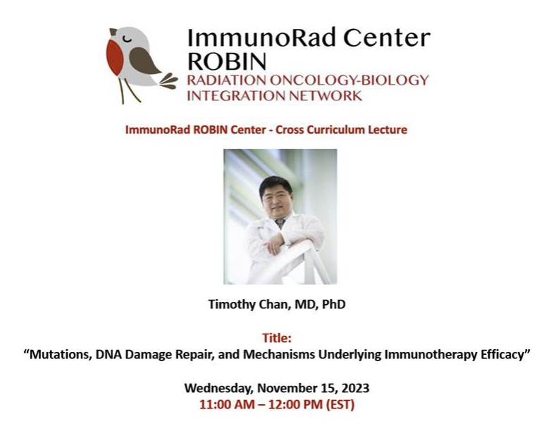 Honored to have Dr. Chan present for our ROBIN CTC curriculum ! Join us to learn about "Mutation, DNA damage and mechanisms underlying immunotherapy efficacy" #CTC #ROBIN #ROBINCTC #ImmunoRadROBIN #ImmunoRadROBINCTC #WCMRadOnc