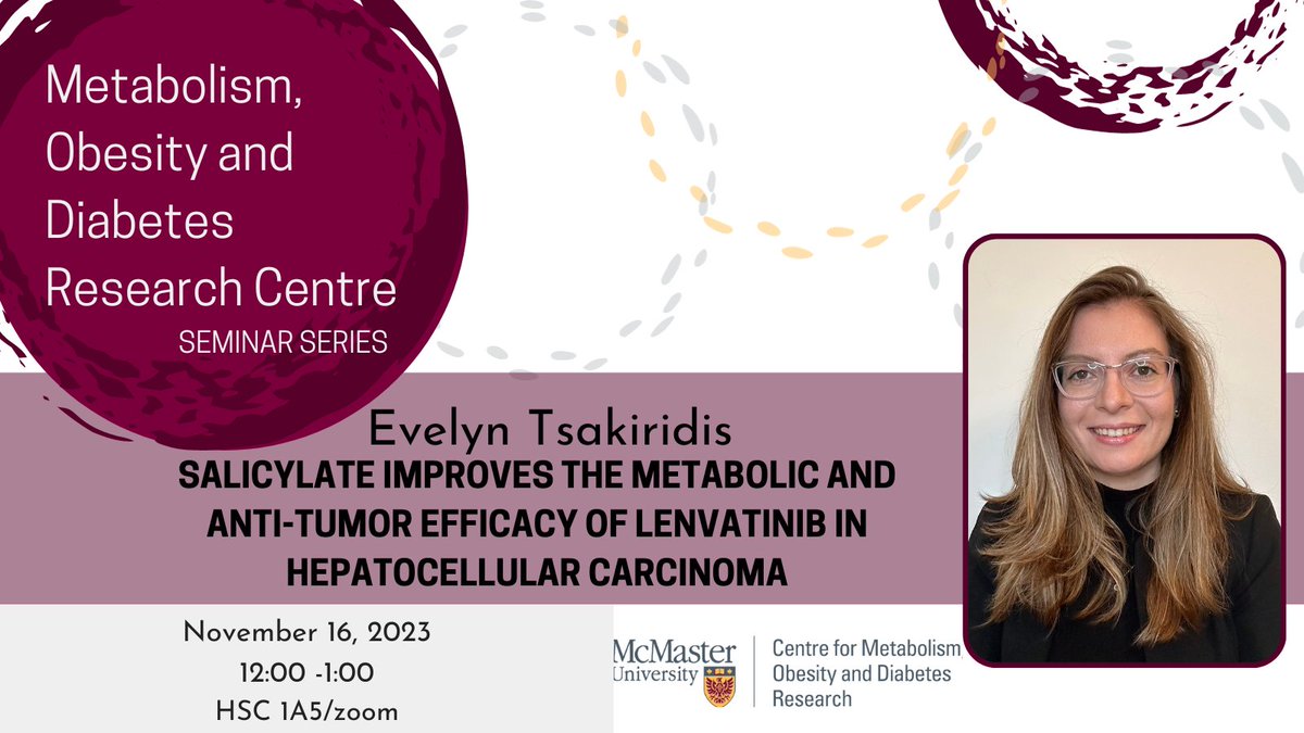 .@EvTsakiridis, PhD(c) @DrGregSteinberg lab, will be presenting tmrw at our #MODR seminar. Her project looks at #NAFLD associated #HCC & explores the use of Salicylate as a therapeutic strategy to improve response to standard of care. 🔗…bolism-research.healthsci.mcmaster.ca/events/modr-se……