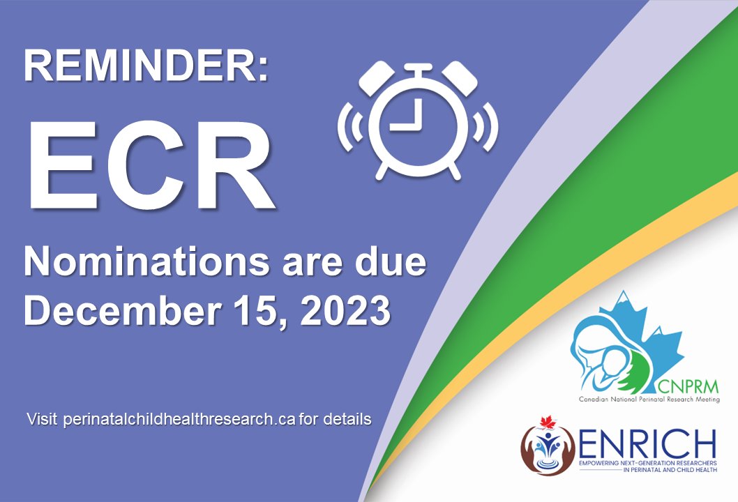 Have you nominated your favourite ECR yet? Nominations are due December 15, 2023. Visit perinatalchildhealthresearch.ca/ecr-nomination… now! ⏰