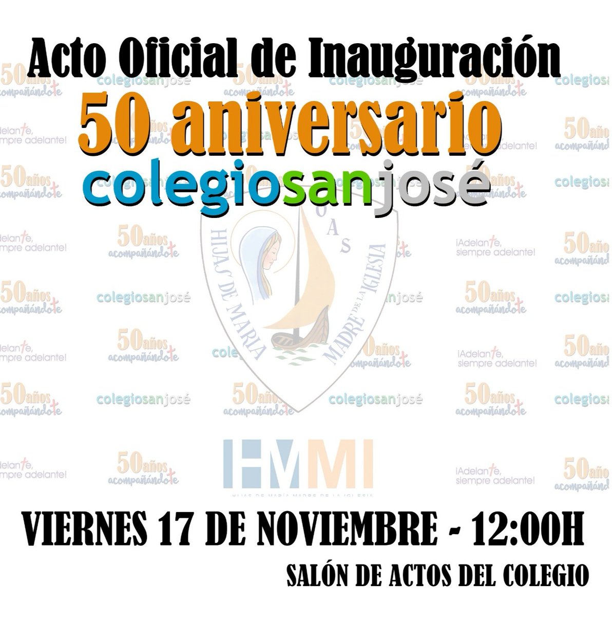 sanjosesalamanc's tweet photo. ACTO DE INAUGURACIÓN | Nos complace enormemente participaros del ACTO
OFICIAL DE INAUGURACIÓN DEL 50 ANIVERSARIO DEL COLEGIO.
¡OS ESPERAMOS!
🗓️17 de noviembre
⏰12:30
#AdelanteSiempreAdelante #50añosacompañándote https://t.co/IBJg11BjQ1