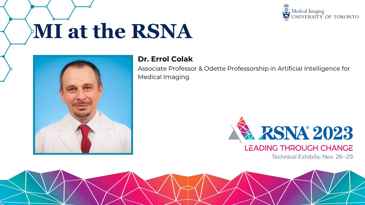 Dr. Errol Colak, Associate Professor and Odette Professorship in AI for Medical Imaging, will be giving a lecture titled “Safety in AI” as part of the S4-CGI06 – Abdominal AI” session at the <a href="/RSNA/">RSNA</a> Annual Meeting. 1/