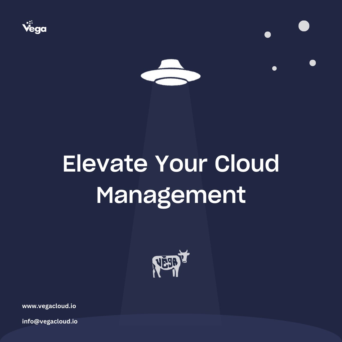 🛸 Light the way to stellar cloud management. #VegaCloud #NextLevelCloud