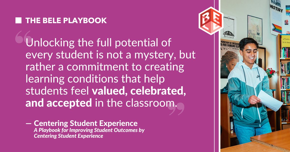 #StudentsBloomWhen they feel seen, safe, valued, and connected in learning environments. Dig into the @BELEnetwork's new playbook for curated, role-specific resources in centering student experience in your work: bit.ly/beleplaybook