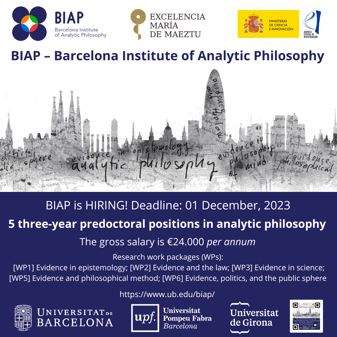 BiapBarcelona's tweet photo. 📢#predocs BIAP is offering 5 three-year predoctoral positions in analytic philosophy. Apply now!
🗓️Deadline: 01 December 2023, at midnight (CET)
➡️Gross salary: €24.000 per year
➡️Additional information: https://t.co/5gaQFOin02
➡️Call for applications: https://t.co/XAf6WPfR2v https://t.co/TEJMIGvLEA