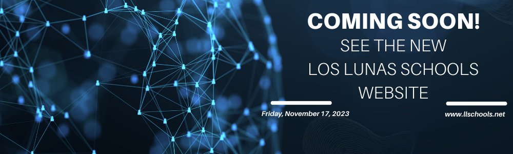 Coming Soon! Los Lunas Schools website will have a completely NEW look! It unveils on Friday, Nov. 17! #llsrocks <a href="/LLHSTigers/">Los Lunas High School</a> <a href="/vhsjags/">Valencia High School</a> <a href="/DVEJaguars/">Desert View Jaguars</a> <a href="/lls_edtech_/">LLS EdTech</a> <a href="/LLS_SPSV/">LLS Special Services</a> <a href="/lunas_los/">Los Lunas Schools Personnel Department</a> <a href="/VCNewsBulletin/">VC News-Bulletin</a> @LLTigerSports <a href="/VHSJagsSoftball/">Jaguar Softball</a> <a href="/VHSJagFootball/">VHS Jaguars Football</a> <a href="/VHSJagHoops/">Valencia Jaguar Boys Basketball</a> @vhsjagsbsb