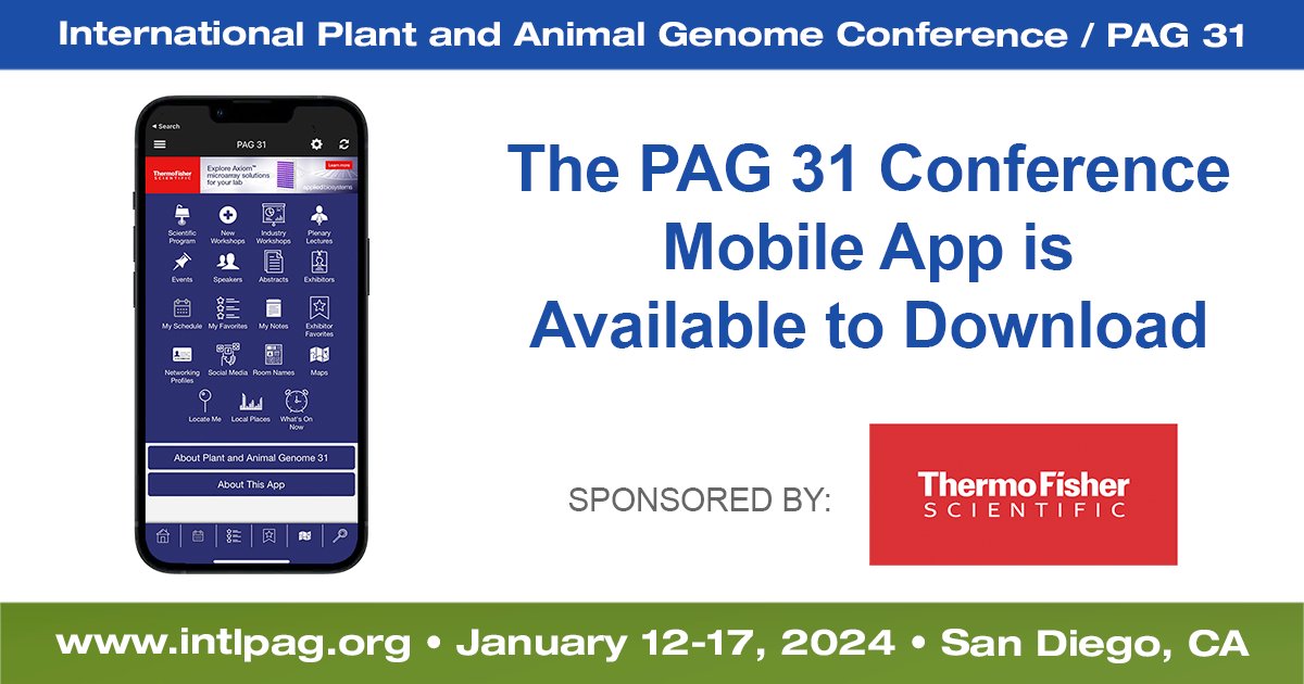 The #PAG31 Conference Mobile App / Full Conference Program is available. Click for #PAG Attendee Newsletter with mobile app download link: conta.cc/49vTZTP #genomics #plantgenomics #animalgenomics #agrigenomics Sponsored by: @thermofisher