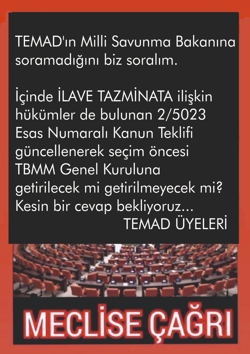 nevzatyuksel2's tweet photo. Sayın meslekdaşlarımız aşağıdaki metini Lütfen Mail Atınız.

Sayın milletvekilim
bildiğiniz üzere, 27.Dönemin son günlerinde Milli Savunma Komisyonuna 2/5023 Esas Numaralı "Türk Silahlı Kuvvetleri Personel Kanunu ile Bazı Kanunlarda Değişiklik Yapılmasına Dair Kanun Teklifi" geldi. Ancak TBMM'nin seçimler nedeniyle tatile girmesi nedeniyle bu Kanun Teklifi "Kadük" kaldı.
Aşağıdaki soru Milli savunma Komisyon Başkanı Hulisi Akar’a soru olarak gündeme getirmeniz uygun olabilirmi ?

İçinde Msb bakanlığınızı ilgilendiren pek çok madde hükümleri bulunan bu Kanun Teklifinin 28.Dönemde de hatta yerel seçimler öncesinde tekrar Komisyona ve Genel Kurula getirilmesi için çalışmanız var mı?

MİLLİ SAVUNMA KOMİSYONU ÜYELERİ

Hulusi AKARÖZ GEÇMİŞ
BAŞKAN
Kayseri Milletvekili
Telefon+90 (312) 420 61 26 +90 (312) 420 61 27
Faks:+90 (312) 420 20 60
E-Posta: hulusi.akar@tbmm.gov.tr

Refik ÖZENÖZ GEÇMİŞ
BAŞKANVEKİLİ
Bursa Milletvekili
Telefon+90 (312) 420 63 22 +90 (312) 420 63 23
Faks+90 (312) 420 24 28
E-Posta refik.ozen@tbmm.gov.tr

Saffet SANCAKLIÖZ GEÇMİŞ
SÖZCÜ
Kocaeli Milletvekili
Telefon :+90 (312) 420 60 90 +90 (312) 420 60 91
Faks:+90 (312) 420 23 28
E-Posta:saffet.sancakli@tbmm.gov.tr

Mehmet Ali ÇELEBİÖZ GEÇMİŞ
KATİP
İzmir Milletvekili
Telefon:+90 (312) 420 64 14 +90 (312) 420 64 15
Faks:+90 (312) 420 24 68
E-Posta:mehmetali.celebi@tbmm.gov.tr

Ayyüce TÜRKEŞ TAŞÖZ GEÇMİŞ
ÜYE
Adana Milletvekili
Telefon:+90 (312) 420 65 48 +90 (312) 420 65 49
Faks:+90 (312) 420 20 21
E-Posta:ayyuce.turkestas@tbmm.gov.tr

Mustafa Nedim YAMALIÖZ GEÇMİŞ
ÜYE
Ankara Milletvekili
Telefon:+90 (312) 420 61 64 +90 (312) 420 61 65
Faks:+90 (312) 420 23 58
E-Posta:mustafanedim.yamali@tbmm.gov.tr

İbrahim Ethem TAŞÖZ GEÇMİŞ
ÜYE
Antalya Milletvekili
Telefon:+90 (312) 420 64 22 +90 (312) 420 64 23
Faks:+90 (312) 420 24 71
E-Posta:ibrahimethem.tas@tbmm.gov.tr

Uğur BAYRAKTUTANÖZ GEÇMİŞ
ÜYE
Artvin Milletvekili
Telefon:+90 (312) 420 54 84 +90 (312) 420 54 85
Faks:+90 (312) 420 20 57
E-Posta:ugur.bayraktutan@tbmm.gov.tr

Feyzi BERDİBEKÖZ GEÇMİŞ
ÜYE
Bingöl Milletvekili
Telefon:+90 (312) 420 62 40 +90 (312) 420 62 41
Faks:+90 (312) 420 23 94
E-Posta:feyzi.berdibek@tbmm.gov.tr

Ayhan SALMANÖZ GEÇMİŞ
ÜYE
Bursa Milletvekili
Telefon:+90 (312) 420 63 56 +90 (312) 420 63 57
Faks:+90 (312) 420 24 43
E-Posta:ayhan.salman@tbmm.gov.tr

Özgür CEYLANÖZ GEÇMİŞ
ÜYE
Çanakkale Milletvekili
Telefon:+90 (312) 420 63 64 +90 (312) 420 63 65
Faks:+90 (312) 420 24 47
E-Posta:ozgur.ceylan@tbmm.gov.tr

Mehmet KAMAÇÖZ GEÇMİŞ
ÜYE
Diyarbakır Milletvekili
Telefon:+90 (312) 420 54 35 +90 (312) 420 54 36
Faks:+90 (312) 420 25 56
E-Posta:mehmet.kamac@tbmm.gov.tr

Öznur BARTİNÖZ GEÇMİŞ
ÜYE
Hakkari Milletvekili
Telefon:+90 (312) 420 61 02 +90 (312) 420 61 03
Faks:+90 (312) 420 22 40
E-Posta:oznur.bartin@tbmm.gov.tr

Vezir Coşkun PARLAKÖZ GEÇMİŞ
ÜYE
Hakkari Milletvekili
Telefon:+90 (312) 420 55 90 +90 (312) 420 55 91
Faks:+90 (312) 420 25 60
E-Posta:vezircoskun.parlak@tbmm.gov.tr

Mehmet Uğur GÖKGÖZÖZ GEÇMİŞ
ÜYE
Isparta Milletvekili
Telefon:+90 (312) 420 63 78 +90 (312) 420 63 79
Faks:+90 (312) 420 24 53
E-Posta:mehmetugur.gokgoz@tbmm.gov.tr

Dursun ATAŞÖZ GEÇMİŞ
ÜYE
Kayseri Milletvekili
Telefon:+90 (312) 420 65 76 +90 (312) 420 65 77
Faks:+90 (312) 420 23 02
E-Posta: dursun.atas@tbmm.gov.tr

Aşkın GENÇÖZ GEÇMİŞ
ÜYE
Kayseri Milletvekili
Telefon:+90 (312) 420 57 70 +90 (312) 420 57 71
Faks:+90 (312) 420 21 85
E-Posta:askin.genc@tbmm.gov.tr

Mustafa KAPLANÖZ GEÇMİŞ
ÜYE
Kırıkkale Milletvekili
Telefon:+90 (312) 420 62 20 +90 (312) 420 62 21
Faks:+90 (312) 420 23 84
E-Posta:mustafa.kaplan@tbmm.gov.tr

Ahmet ÖNALÖZ GEÇMİŞ
ÜYE
Kırıkkale Milletvekili
Telefon:+90 (312) 420 57 44 +90 (312) 420 57 45
Faks:+90 (312) 420 21 73
E-Posta:ahmet.onal@tbmm.gov.tr

Metin İLHANÖZ GEÇMİŞ
ÜYE
Kırşehir Milletvekili
Telefon:+90 (312) 420 56 20 +90 (312) 420 56 21
Faks:+90 (312) 420 21 23
E-Posta:metin.ilhan@tbmm.gov.tr

Abdullah AĞRALIÖZ GEÇMİŞ
ÜYE
Konya Milletvekili
Telefon:+90 (312) 420 58 82 +90 (312) 420 58 83
Faks:+90 (312) 420 22 34
E-Posta:abdullah.agrali@tbmm.gov.tr

Konur Alp KOÇAKÖZ GEÇMİŞ
ÜYE
Konya Milletvekili
Telefon:+90 (312) 420 61 94 +90 (312) 420 61 95
Faks:+90 (312) 420 24 91
E-Posta:konur.alp.kocak@tbmm.gov.tr

İbrahim Ufuk KAYNAKÖZ GEÇMİŞ
ÜYE
Ordu Milletvekili
Telefon:+90 (312) 420 55 94 +90 (312) 420 55 95
Faks:+90 (312) 420 21 06
E-Posta:ibrahimufuk.kaynak@tbmm.gov.tr

Muhammed AVCIÖZ GEÇMİŞ
ÜYE
Rize Milletvekili
Telefon:+90 (312) 420 56 80 +90 (312) 420 56 81
Faks:+90 (312) 420 21 86
E-Posta:muhammed.avci@tbmm.gov.tr

Mehmet Ali CEVHERİÖZ GEÇMİŞ
ÜYE
Şanlıurfa Milletvekili
Telefon:+90 (312) 420 58 88 +90 (312) 420 58 89
Faks:+90 (312) 420 22 37
E-Pos ta:mehmetali.cevheri@tbmm.gov.tr

Abdürrahim DUSAKÖZ GEÇMİŞ
ÜYE
Şanlıurfa Milletvekili
Telefon:+90 (312) 420 60 66 +90 (312) 420 60 67
Faks:+90 (312) 420 23 17
E-Posta:abdurrahim.dusak@tbmm.gov.tr

Tahsin BECANÖZ GEÇMİŞ
ÜYE
Yalova Milletvekili
Telefon:+90 (312) 420 27 51 +90 (312) 420 27 52
Faks:+90 (312) 420 26 38
E-Posta:tahsin.becan@tbmm.gov.tr
@asbcalistayi

#Cumhuriyetimizin100YılındaAstsubaylar
#AstsubaylarTekYürek #GüçlüTemadGüçlüAstsubay
#AstsubaylarTakipleşiyor  
@RTErdogan

@ErbakanFatih

@akbasogluemin

@DurgenBeyhan

@erkanakcay45

@eczozgurozel

@Akparti

@rprefahpartisi

@csgbakanligi

@isikhanvedat

@TSKGnkur

@tcsavunma
 
@hulusiakarmedya

@DurgenHamza

@CHPMuratBakan

@temadankara

@MustafaKCRN

@FahrettinBagri

@sener7795

@Sbtd_akigo

@TuncbilekN

@mrtks76

@duman_duman2

@basbugcoskun

@MesutCasin

@eafyoncu

@ismailhpekin

@meteyarar

@ahakanbayrakci

@gkayis

@abdullahagar2

@drmaydin

@gecehabercisi

@KucukkayaIsmail

@ekremacikel

@dhainternet

@ihacomtr

@anadoluajansi

@ProfDemirtas

@ugurdundarsozcu

@Deniz_Zeyrek

@cuneytozdemir

@avidrissahin

@gazetesozcu

@sosyologserin

@zorlu77

@drfatihcam

@VahdetOzkocak1

📁MAKALE Ulaşmak İçin:
https://t.co/zVQSvAiN2g
📁Makale Sunumuna Ulaşmak İçin:
https://t.co/QOww5Ah1LB
➡️Makale Tanıtımı İmza Kamp. ulaşmak için:
https://t.co/32F3jOtxJ9
➡️Makale Basın Bültenine Ulaşmak İçin:
https://t.co/YXzyQurpGL
➡️Editörlü Kitap Yazım Duyurusuna Ulaşmak için:
https://t.co/DpIlIK2x5v