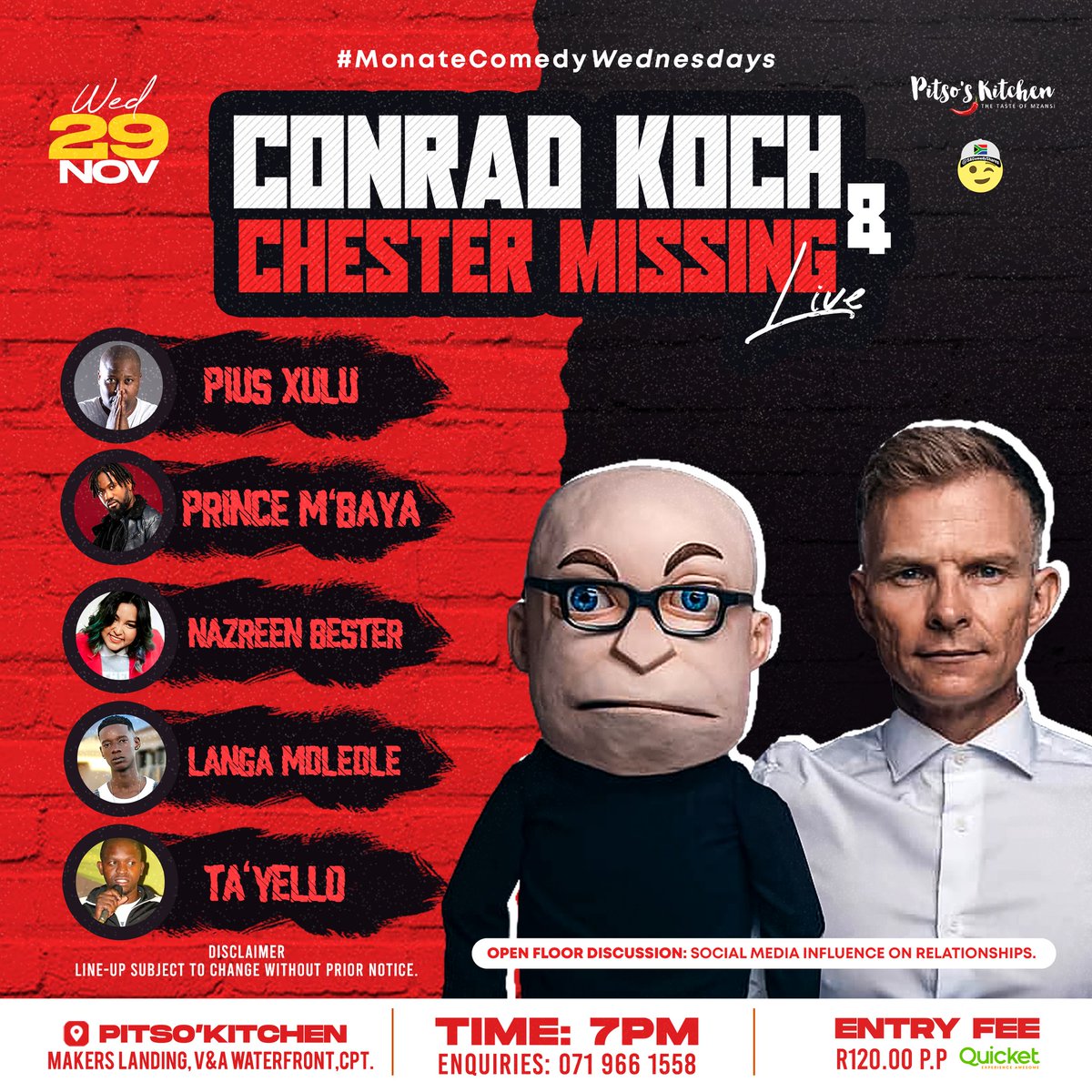 Pius Xulu (@piusxulu) on Twitter photo #MonateComedyWednesdays | #PitsosKitchen November Show ๐๐ซ qkt.io/Ci3sqS ๐ญ
<a href="/SAComedyShares/">#SAComedyShares</a>
<a href="/ComedyOClockSA/">ComedyOClockSA</a> #StandUpComedy #SAComedy #CptComedy #CapeTown #LOL #MonateComedyWednesdays | #PitsosKitchen November Show ๐๐ซ qkt.io/Ci3sqS ๐ญ
<a href="/SAComedyShares/">#SAComedyShares</a>
<a href="/ComedyOClockSA/">ComedyOClockSA</a> #StandUpComedy #SAComedy #CptComedy #CapeTown #LOL