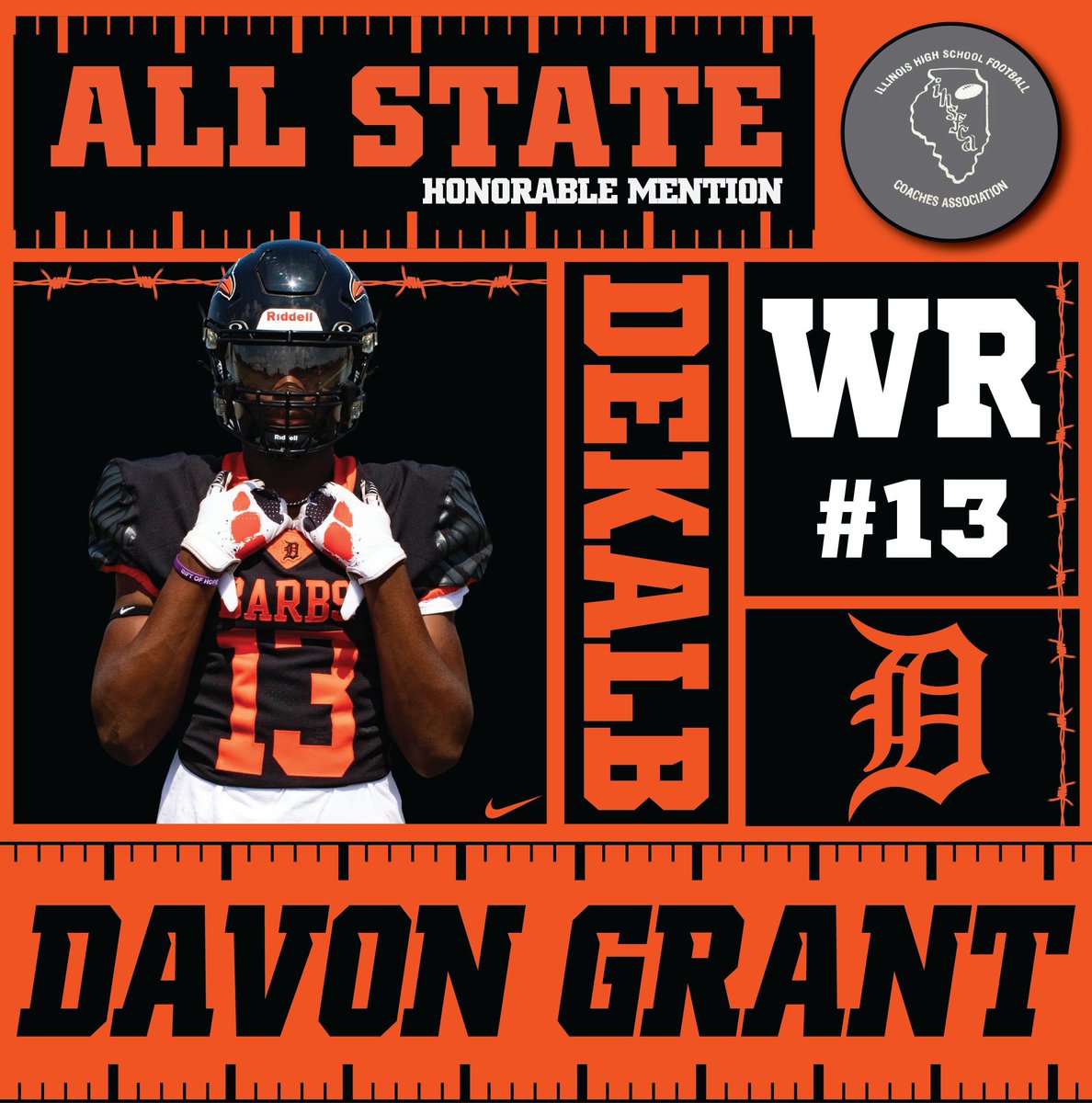 Congratulations to Davon Grant for achieving IHSFCA All State Honorable Mention! Davon Grant has been recognized and honored by IHSFCA for his outstanding performance this season!