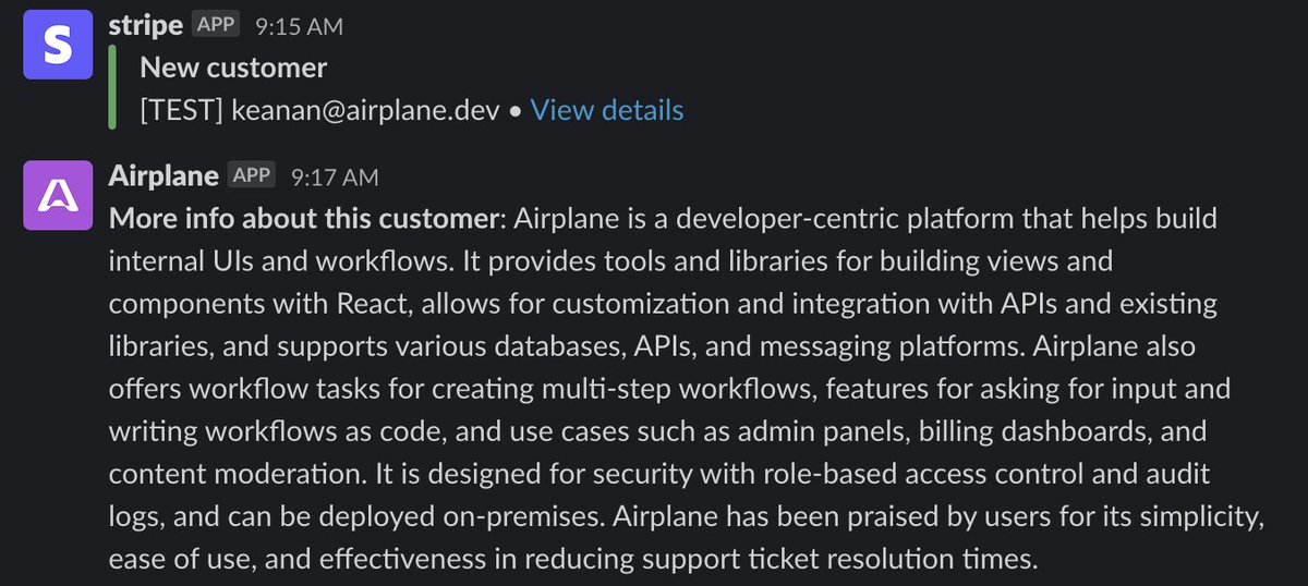 I always find myself researching new customers when I get a <a href="/stripe/">Stripe</a> notification, so I built a mini AI tool to do it for me!

This tool runs on <a href="/AirplaneDev/">Airplane</a> and gives you more context for every new Stripe notification.

(link to tutorial post below)