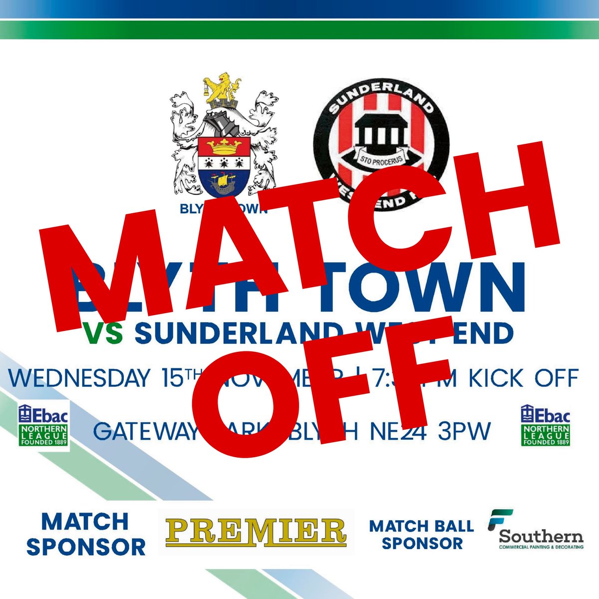 Unfortunately , tonight's match at Home to Sunderland West End has been called off due to a waterlogged pitch.