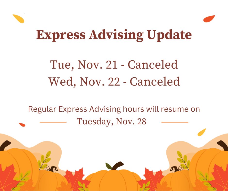 OSUEHEOUE's tweet image. Express Advising Update: 

Our Express Advising hours for Tue, Nov. 21 and Wed, Nov. 22 are canceled due to the holidays and Thanksgiving break.

Regular Express Advising hours will resume on Tue, Nov. 28.