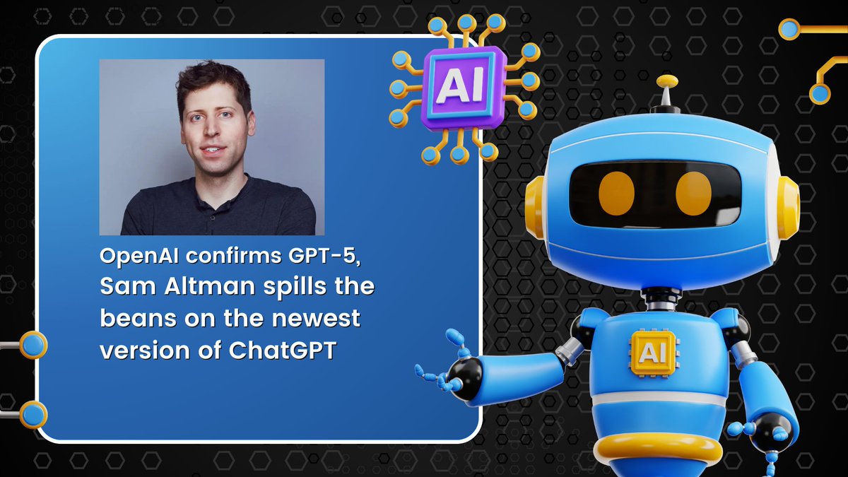 OpenAI confirms GPT-5, Sam Altman spills the beans on the newest version of ChatGPT
outofboxreview.com/openai-verifie…
#GPT5Unveiled
#ChatGPTEvolution
#AIRevolution
#TechInnovation
#OpenAIInsights
#SamAltmanReveals
#LanguageModelAdvancements
#FutureTechTrends
#ConversationalAI
#GPT5Impact