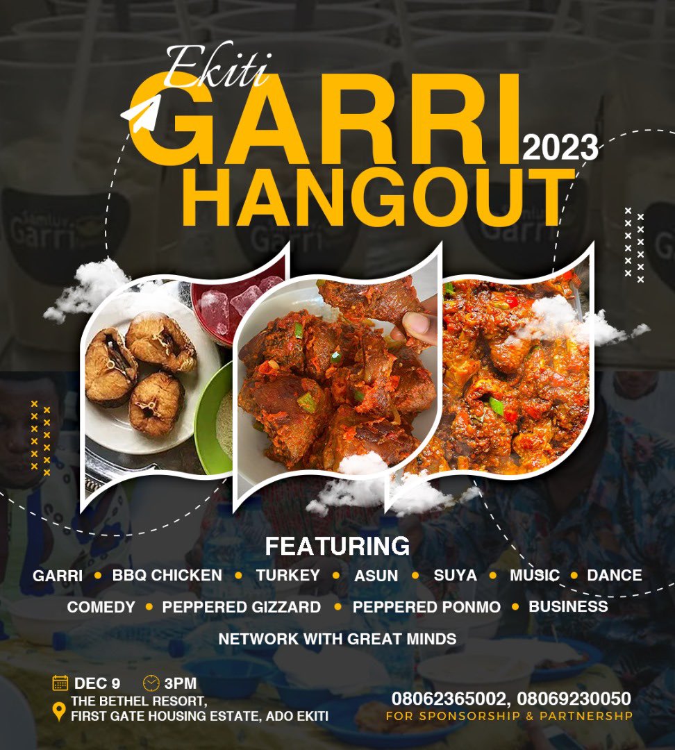notify_ekiti's tweet photo. The Ekiti Garri Hangout 3.0 is scheduled to take place on the 9th of December, 2023 by 3pm.
This intellectual gathering is set to host esteemed guest speakers and individuals.

Check flier for more details. 

Cc:
@EkitiGarri https://t.co/orWs4PcGh5