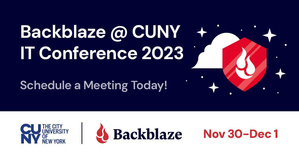 backblaze's tweet image. Going to the 2023 CUNY IT Conference? Be part of the conversation that shapes how you approach #cloud #storage and will guide you into the future. Book a meeting with @backblaze today! #BackblazeB2 #blazinghotswag hubs.ly/Q028TN9r0