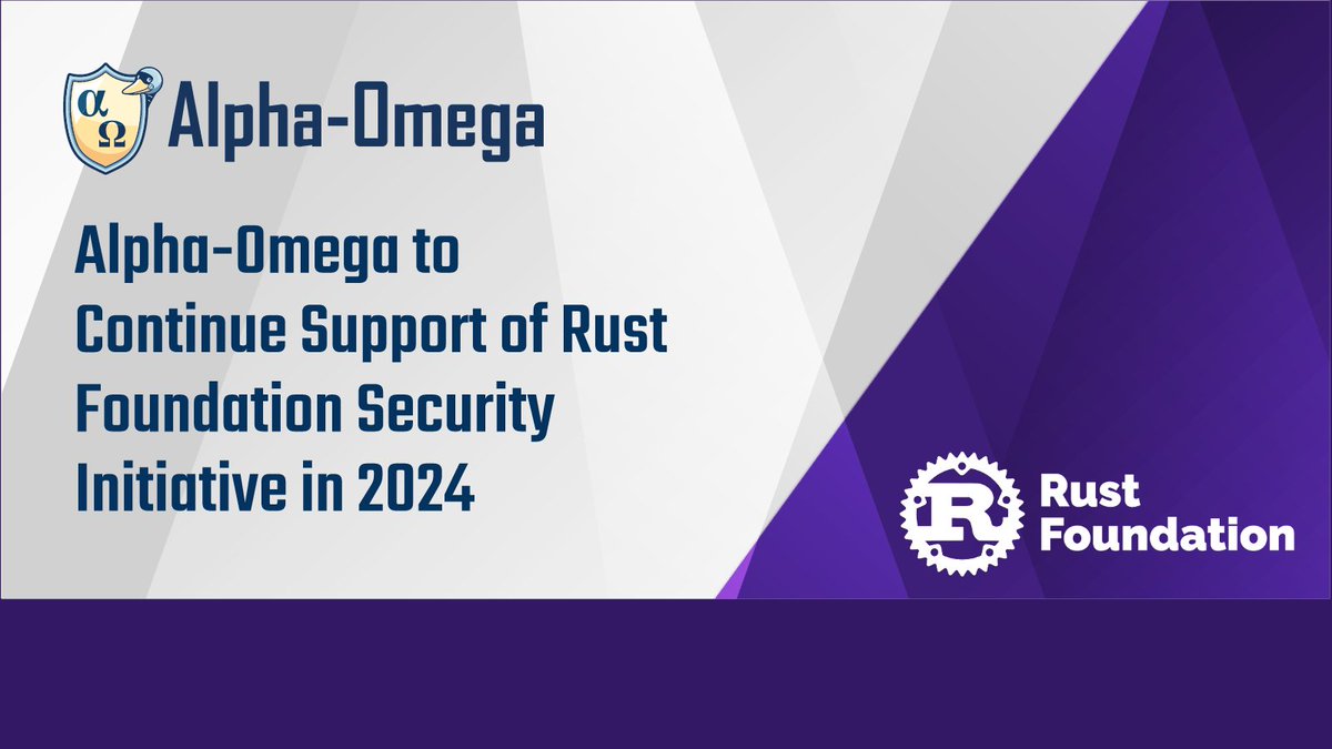 Today, Alpha-Omega is excited to announce our second year of supporting the Rust Foundation Security Initiative. 

Read the blog: hubs.la/Q028-njb0
#opensource #rust #alphaomega