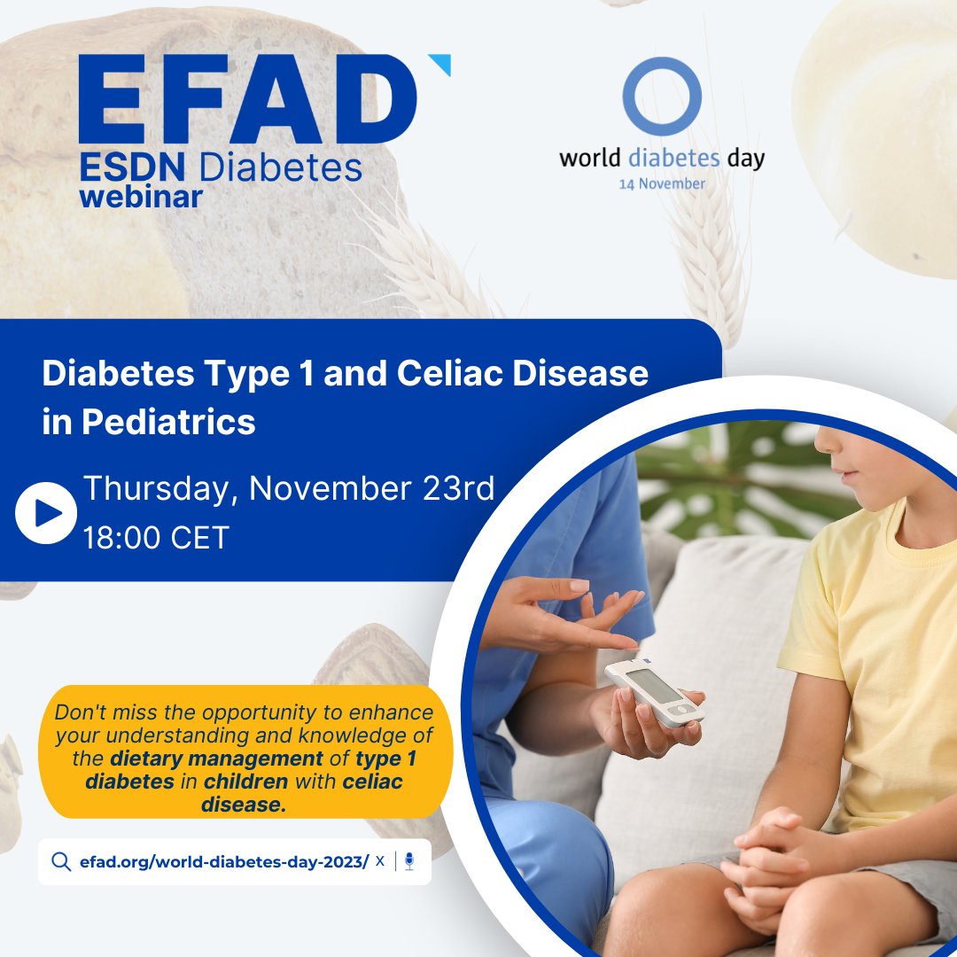 efad_org's tweet photo. Join us for the upcoming webinar "#Diabetes Type 1 and #CeliacDisease in #Pediatrics" hosted by ESDN Diabetes. 
📅Mark your calendars for next Thursday, November 23rd. 
Register here: https://t.co/3luli522oL https://t.co/D7Of2LneB7