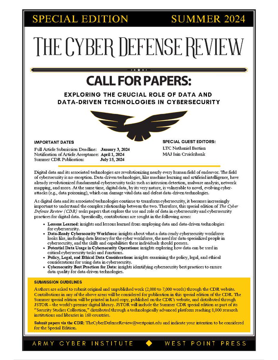 REMINDER: We are only a couple of months out from the submission deadline for this special edition of the Cyber Defense Review. Please consider doing a submission!