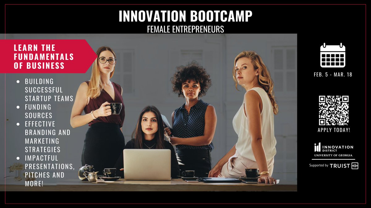 The spring 2024 Innovation Bootcamp for Female Entrepreneurs applications are open! This cohort will examine the unique challenges faced by female entrepreneurs.

Visit our website for more info and to apply: t.uga.edu/8D9
#innovation #Truistfoundation #entrepreneurship