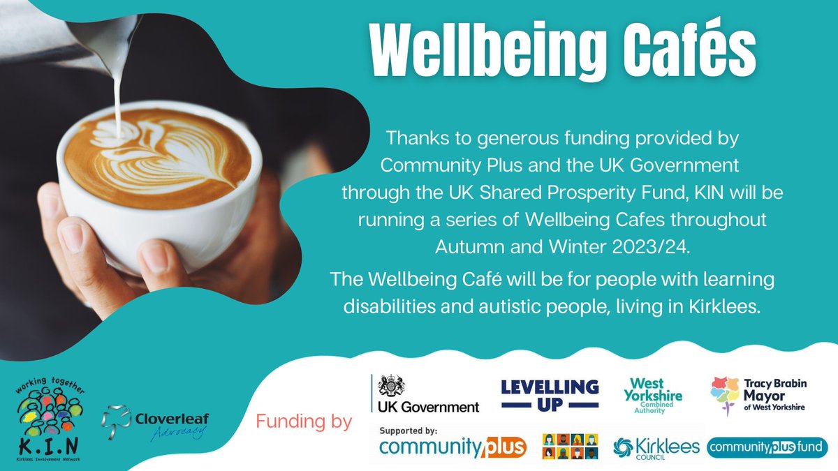 Thanks to generous funding provided by Community Plus and UK Government (UK Shared Prosperity Fund), KIN will be running Wellbeing Cafes through Autumn &amp; Winter 2023/24, for people with learning disabilities and autistic people in Kirklees.
Keep an eye on KIN socials for details!