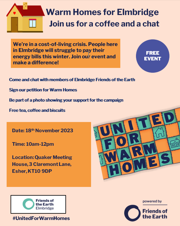 Join Elmbridge Friends of the Earth on Saturday for a coffee and chat and to support their campaign about Warm Homes for Elmbridge #UnitedForWarmHomes @Elmbridge_FOE