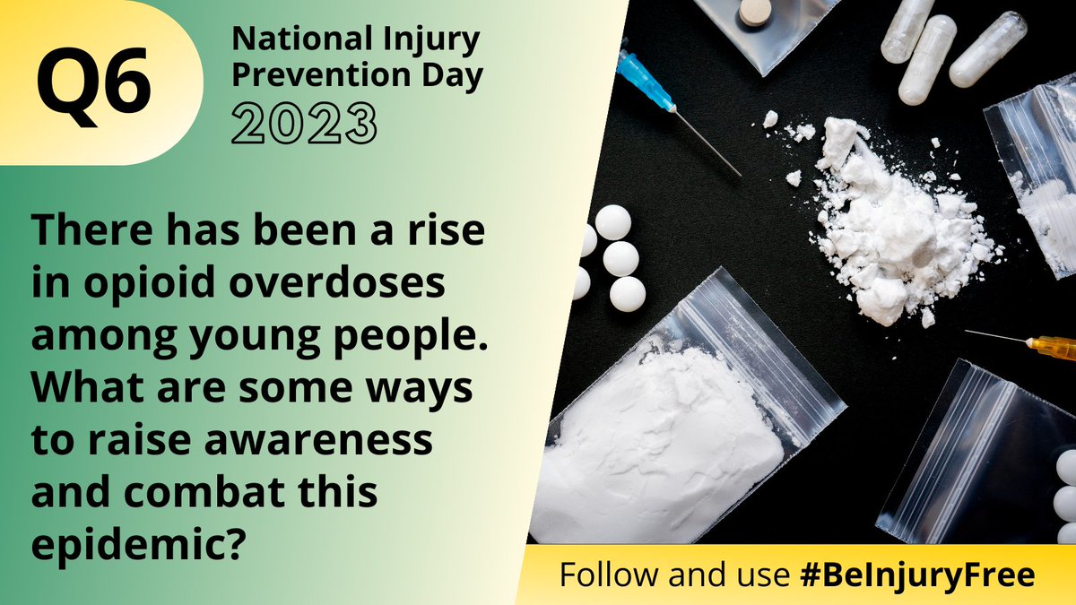 InjuryFreeKids's tweet photo. Q6. There has been a rise in opioid overdoses among young people. What are some ways to raise awareness and combat this epidemic? #BeInjuryFree https://t.co/Paif33f2Zh