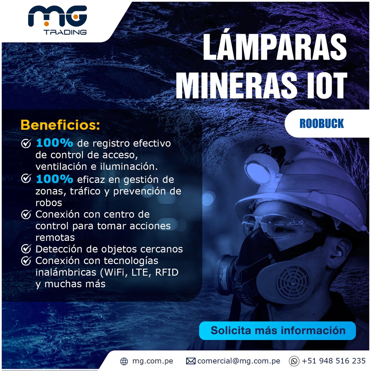 MGTradingSAC's tweet photo. 👉 Las lámparas mineras con tecnología IoT están diseñadas con las capacidades necesarias para satisfacer los requisitos específicos de las operaciones en minas subterráneas. 

🔗 Más información: https://t.co/jao4uL82pI
📩 Escríbenos a: comercial@mg.com.pe https://t.co/4iCDj1rkmE