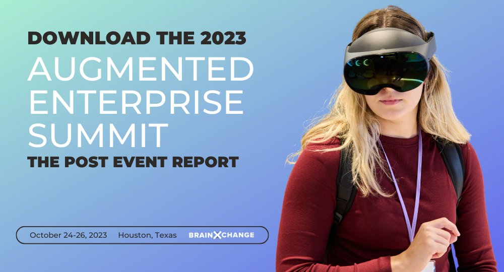 Re-live, or see what you missed at, the 2023 #AugmentedEnterprise Summit in Houston. Download the post-event report today: hubs.la/Q028ZSVN0 #XRevent #ARVR #extendedreality #spatialcomputing #digitaltwins #enterprisetech #emergingtech