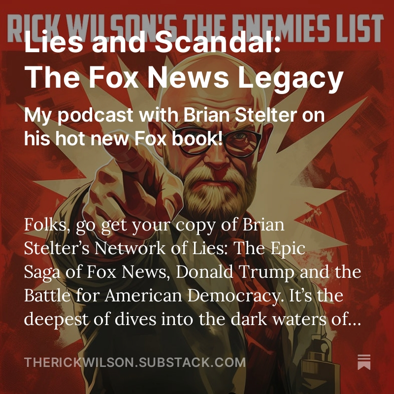 Lies and Scandal: The Fox News Legacy My latest podcast with Brian Stelter on his great new Fox book is a deep dive inside the Fox machine. Come for the Rupert stories, stay for the decline and fall of Tucker! open.substack.com/pub/therickwil…
