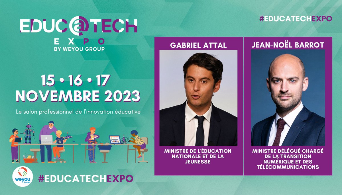 educatechexpo's tweet photo. #CP #InvitationPresse
@GabrielAttal , ministre de l’Éducation nationale et de la Jeunesse, et @jnbarrot , ministre délégué chargé du Numérique, sont attendus au salon #EducatechExpo, ce jeudi!

📜 CP : https://t.co/HCTq1f0ucy

🔖 votre badge:  https://t.co/rdNSqhhJru https://t.co/4GsOra3ZAZ