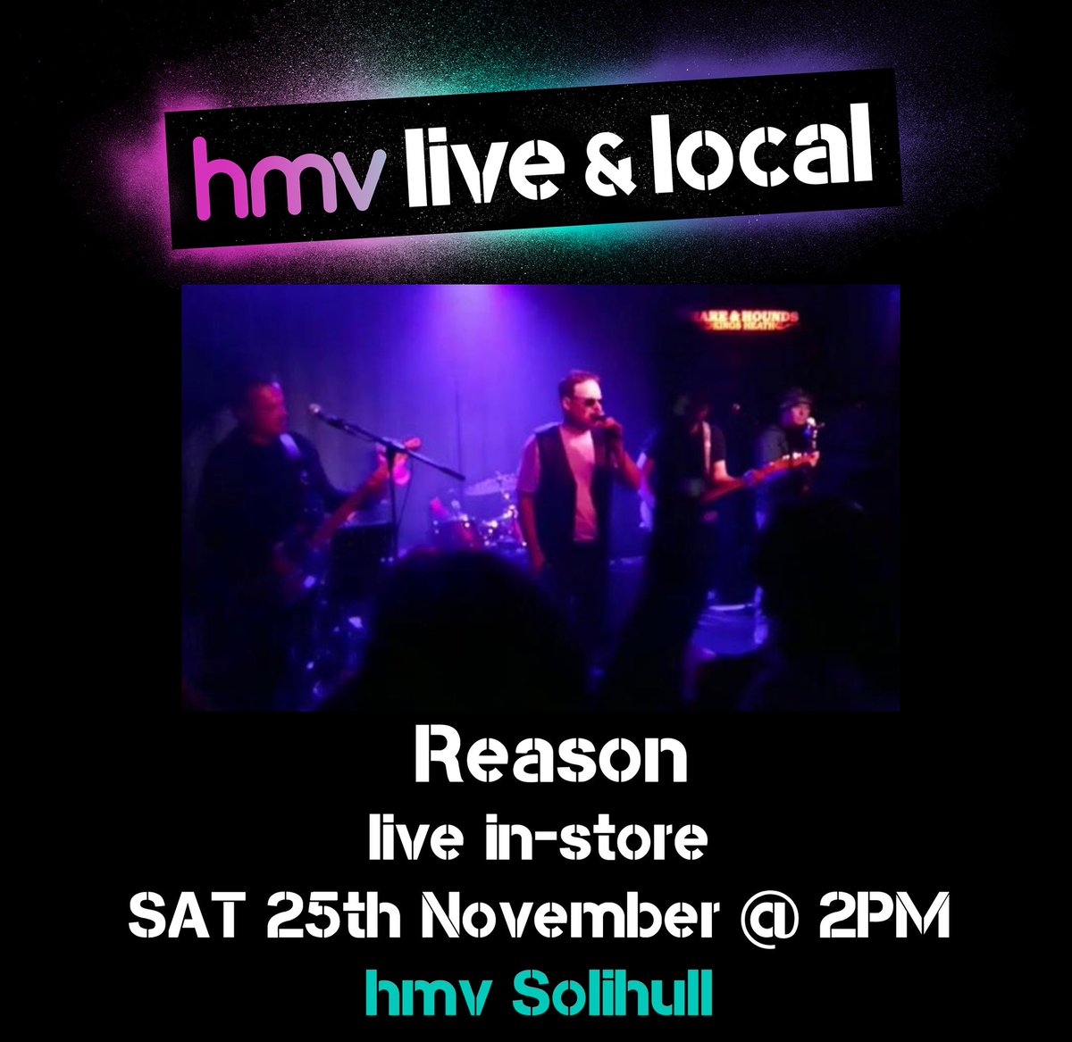 🎸🥁LIVE & LOCAL 🎹🎤 We are excited announce that Reason will be performing live in-store on Saturday 25th November @ 2pm ✨ Come and check out some classic cover versions from the 60s through to the 90s! #hmvliveandlocal @SolihullBID @MellSquare_UK @OnYourRadioSol