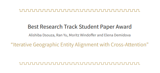 iswc_conf's tweet image. 🌟 A big round of applause to Alishiba Dsouza, Ran Yu, Moritz Windoffer,  and Elena Demidova for winning the Best Research Track Student Paper  Award at #ISWC2023! 🏅 Their exceptional work entitled as &quot;Iterative Geographic  Entity Alignment with Cross-Attention&quot;.