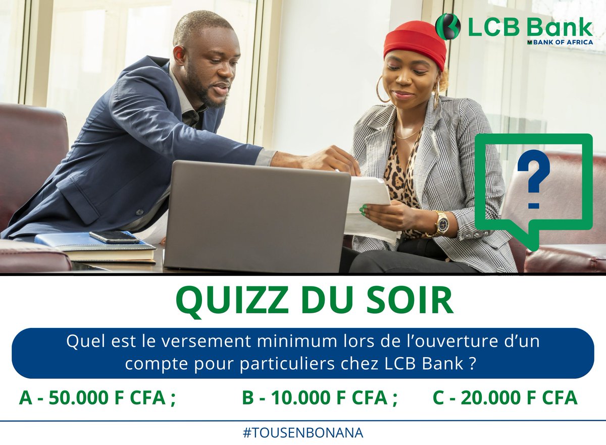 Pour le quiz de ce soir, dîtes-nous quel est le versement minimum lors de l’ouverture d’un compte pour particuliers chez LCB Bank ?

A VOS CLAVIERS ….

#LCBBank #QUIZDUSOIR